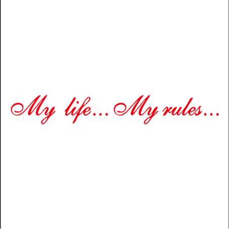 Sticker My life My rules